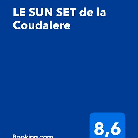 Le Sun Set De La Coudalere *